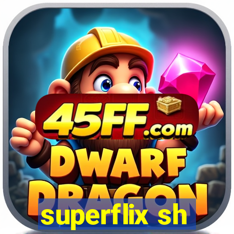 superflix sh